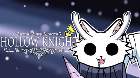 O Gato Vazio Kuro Jogando Hollow Knight Pela Primeira Vez Parte