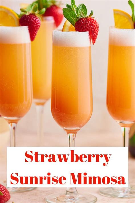 Sunrise Strawberry Mimosa Recipe Baker By Nature In Mimosa