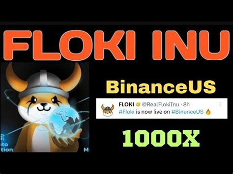 Floki Inu Today News Binanceus Listing Floki Inu Floki Inu Big