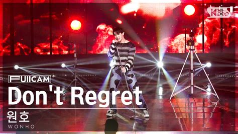 안방1열직캠 원호 Don t Regret 인기가요 원호 WONHO dont regret official