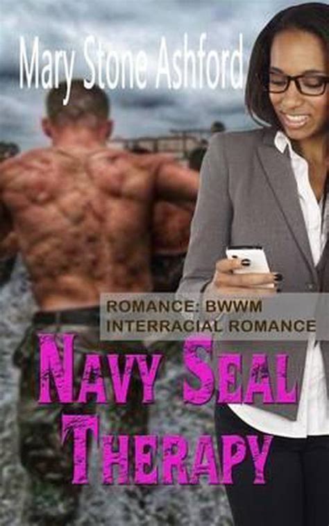 Romance Bwwm Interracial Romance Navy Seal Therapy Mary Stone Ashford