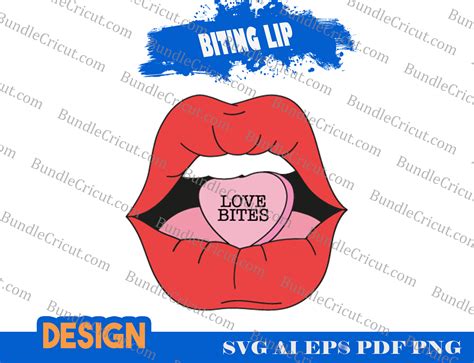 Love Bites Svg Lip Bite Png Lips Svg Lip Bite Svg Valentine S Day