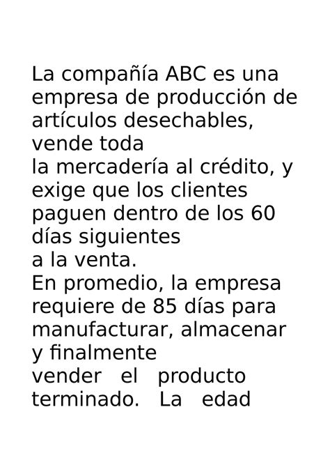 La compañía ABC es una empresa de producción de artículos desechables