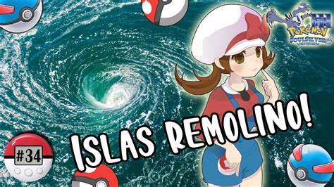 EP34 Las Islas Remolino Pokemon Soul Silver Funado Locke YouTube