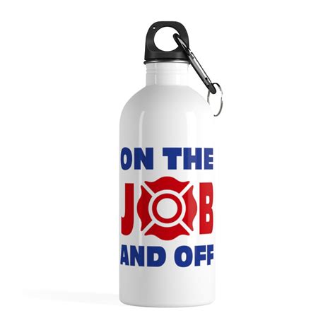 Stainless Steel Water Bottle – On The Job and Off