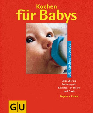 Kochen F R Babys By Dagmar Von Cramm Goodreads