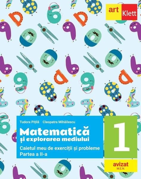 Matematica Si Explorarea Mediului Caietul Meu De Exercitii Si Probleme