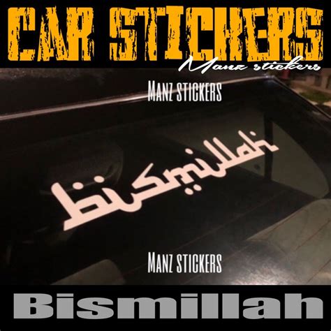 24 HOURS SHIP STIKER KERETA BISMILLAH RUMI CAR STICKER BISMILLAH