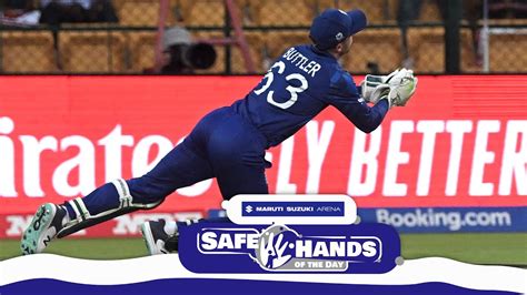 Maruti Suzuki Arena Safe Hands Of The Day Jos Buttler Youtube