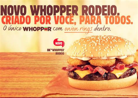 Burger King Comemora 10 Anos No Brasil E Lança Nova Campanha