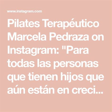 Pilates Terapéutico Marcela Pedraza on Instagram Para todas las