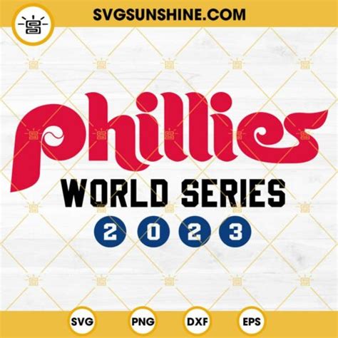 Phillies World Series 2023 SVG, Philadelphia Phillies Baseball SVG PNG ...