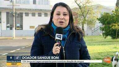 Bom Dia Santa Catarina CDL lança em Lages a campanha Doador Sangue