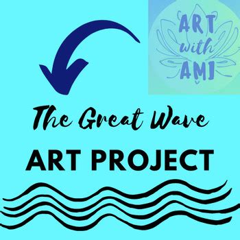 The Great Wave Art Project by Art with Ami | TPT