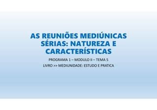 As Reuni Es Medi Nicas S Rias Natureza E Caracter Sticas Pdf