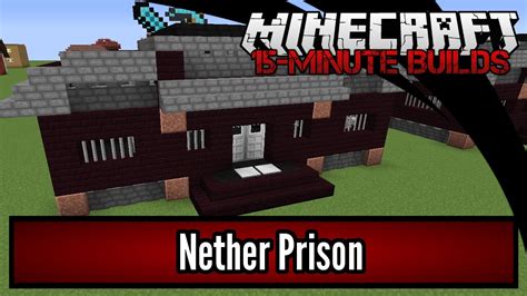 Minecraft 15 Minute Builds Nether Prison Youtube