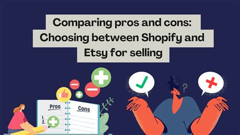 Comparing Pros And Cons Choosing Between Shopify And Etsy For Selling