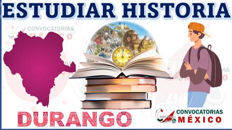 Universidades Donde Estudiar Historia En Durango Enero 2025