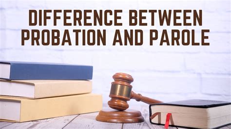 Difference Between Probation And Parole Explained