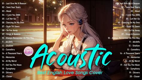 Chill English Acoustic Love Songs Cover Playlist Soft Acoustic