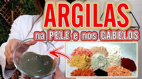 Use ARGILA na Pele e Cabelos Descubra os Benefícios das Cores das