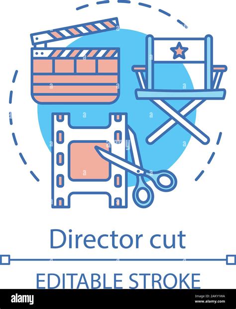 Director Cut Concept Icon Film Editing Idea Thin Line Illustration