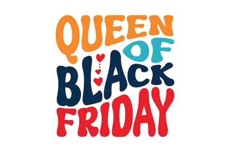 Premium Vector Queen Of Black Friday