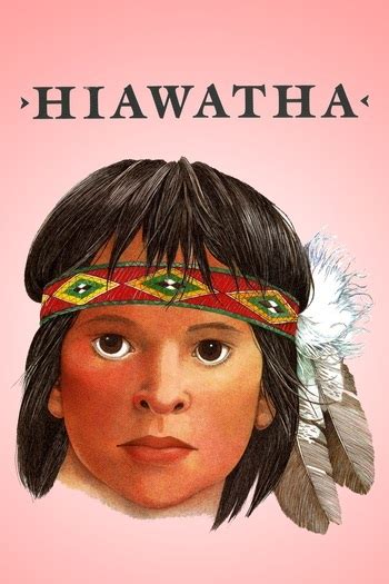 Hiawatha Where To Watch And Stream Au