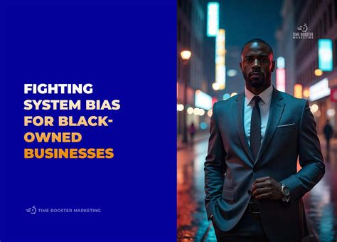 The Impact of Systemic Bias on Marketing Opportunities and How to Fight