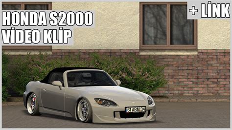 LFS HONDA S2000 MODU VİDEO KLİP LİNK Honda YouTube