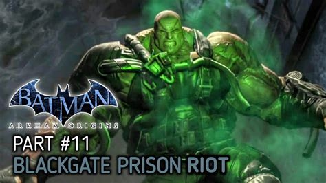 Batman Arkham Origins Part Blackgate Prison Riot Tn Bane