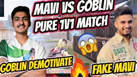 Mavi Vs Goblin V Tdm Txmavi Vs Soulgoblin V Tdm Sid Reaction