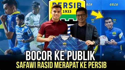 Bocor Ke Publiksafawi Rasid Merapat Ke Persibfebri Jadi Sorotan Usai