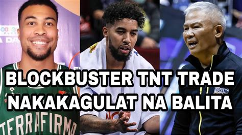 BLOCKBUSTER TNT TRADE NAKAKAGULAT NA BALITA YouTube