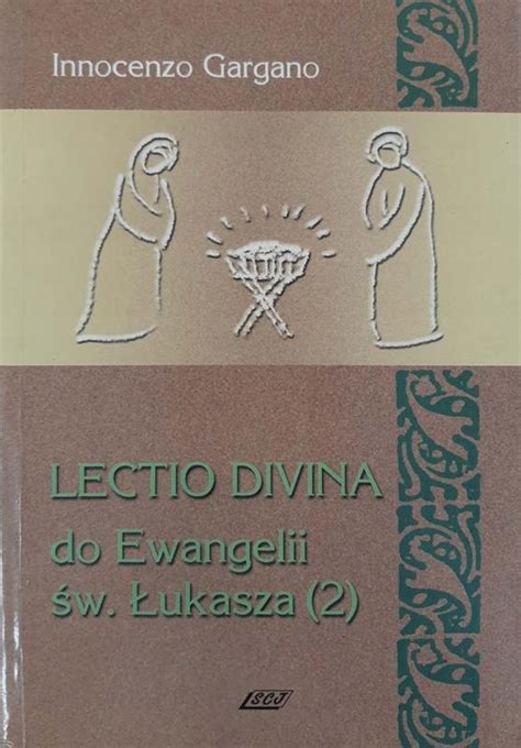 Gargano Lectio Divina Do Ewangelii W Ukasza