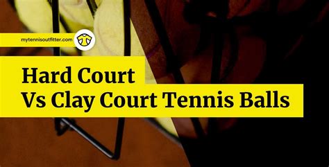 Hard Court And Clay Court Tennis Balls - MyTennisOutfitter