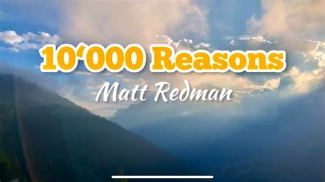 10000 Reasons Lyrics Matt Redman Youtube