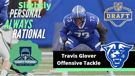 Meet 2024 NFL Draft Prospect Travis Glover OL Georgia State