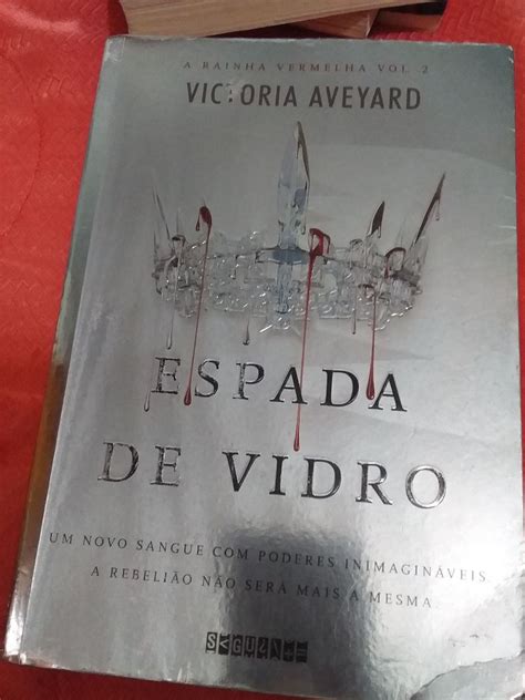 Espada De Vidro Autora Victoria Aveyard Volume 2 De A Rainha Vermelha