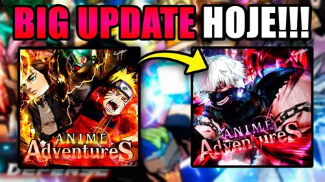 UPDATE 2 0 HOJE DO ANIME ADVENTURES PEGANDO TODOS OS NOVOS