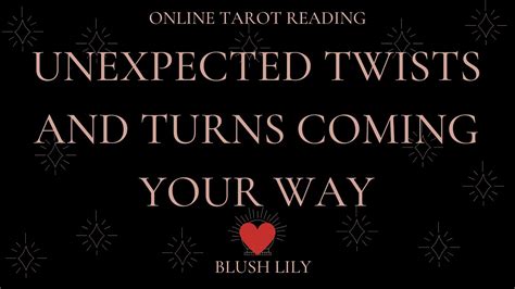 Unexpected Twists And Turns Coming Your Way Online Tarot Reading