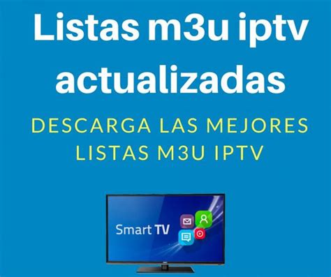 Las Mejores Listas Iptv M U Actualizadas