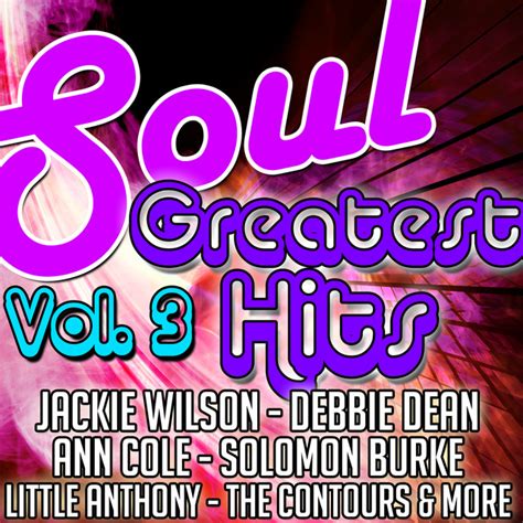 Greatest Soul Hits Vol 3 Compilation By Various Artists Spotify