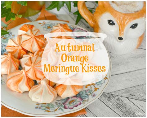 Autumnal Orange Meringue Kisses • Vintage Frills