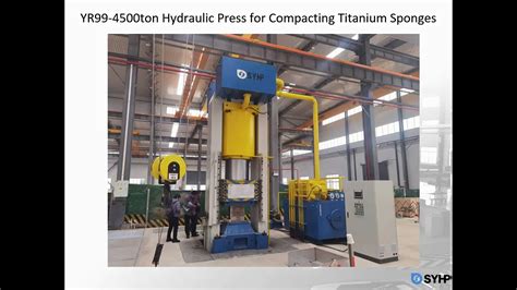 Yr Hydraulic Press For Compacting Titanium Sponges Youtube