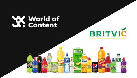 Britvic Emea Kiest Voor World Of Content World Of Content