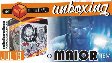 O Maior Item De Uma Box At Hoje Unboxing Mixturebox Julho Youtube