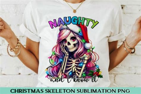 Christmas Skeleton Saying Sublimation Graphic By Nadinestore