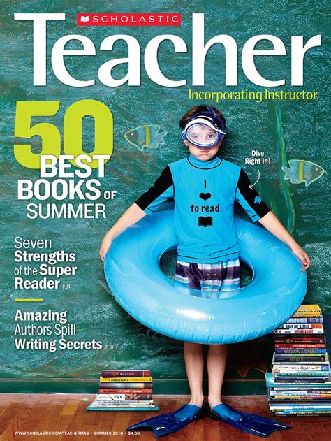 Our Summer 2016 Cover Scholastic Teachers Teacher Magazine Scholastic