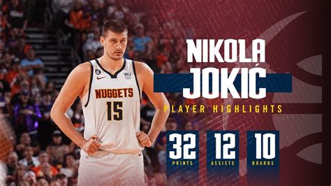 Nikola Jokić Drops 32 12 10 Triple Double in Series Win Against Suns